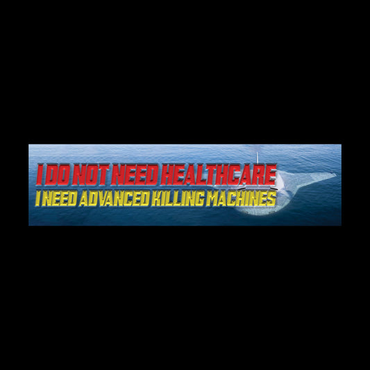 HEALTHCARE BUMPER STICKER